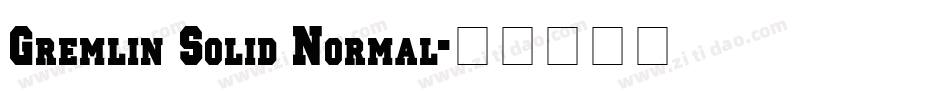 Gremlin Solid Normal字体转换